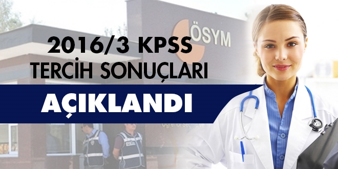 2016/3 KPSS Tercih Sonuçları Açıklandı
