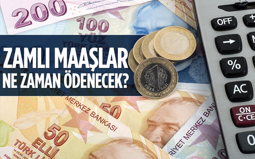 Zamlı Maaşların Yatacağı Tarih Belli Oldu