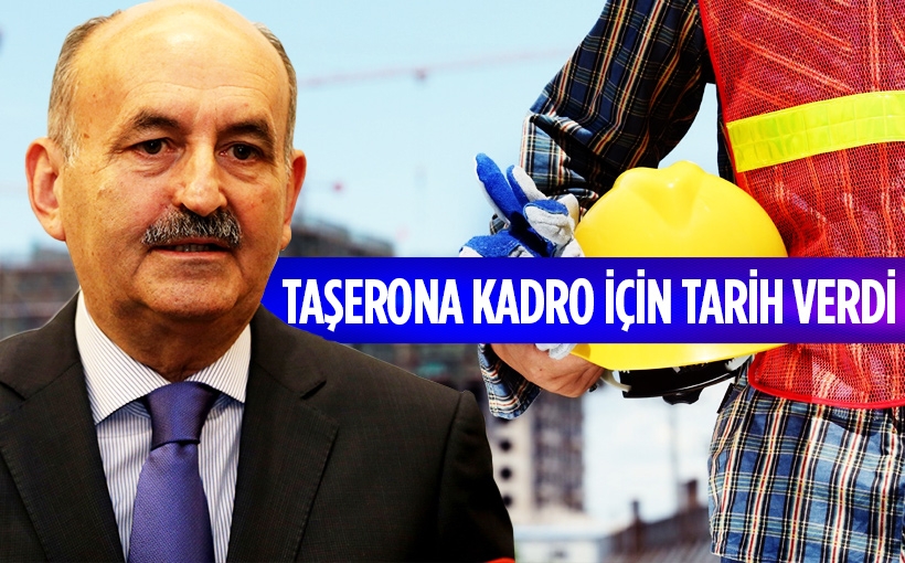 Bakan Müezzinoğlu’ndan Taşerona Kadro Açıklaması