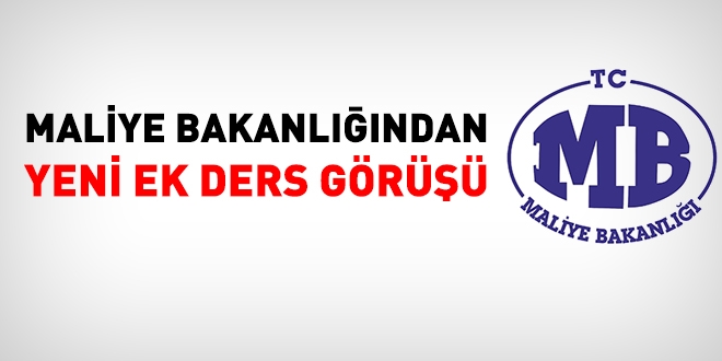 Maliye’den Yeni Ek Ders Görüşü