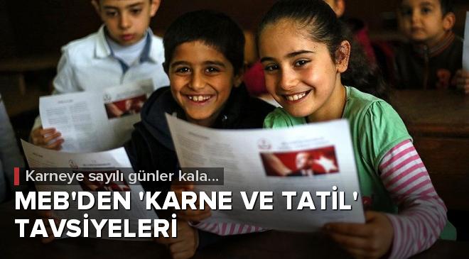 MEB’den ‘Karne ve Tatil’ Tavsiyeleri