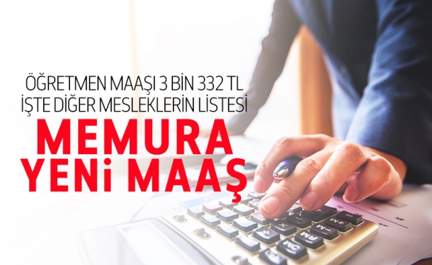 Temmuz Zammının Ardından Memur Maaşları Belli Oldu