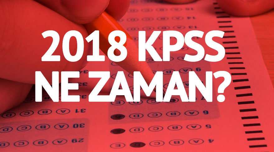 2018 KPSS Başvuruları Ne Zaman? İşte 2018 Lisans, Önlisans, Lise KPSS Sınav Tarihleri