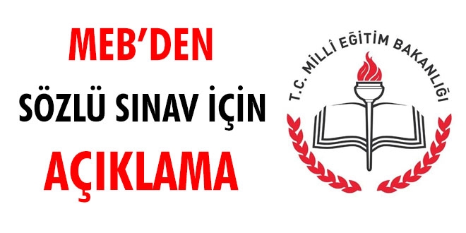 MEB’den Sözlü Sınav İçin Açıklama