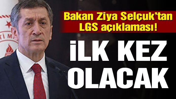 Milli Eğitim Bakanı Ziya Selçuk’tan 2020 YKS ve LGS Açıklaması!