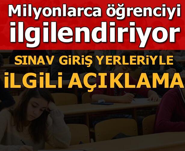 ÖSYM’den YKS ve MSÜ Sınavlarının Yerleriyle İlgili Açıklama