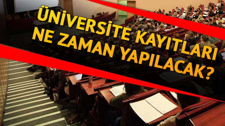 Üniversite Kayıtları Ne Zaman Başlayacak? 2020 Üniversite e-kayıt Tarihleri ve Kayıt İçin Gerekli Belgeler