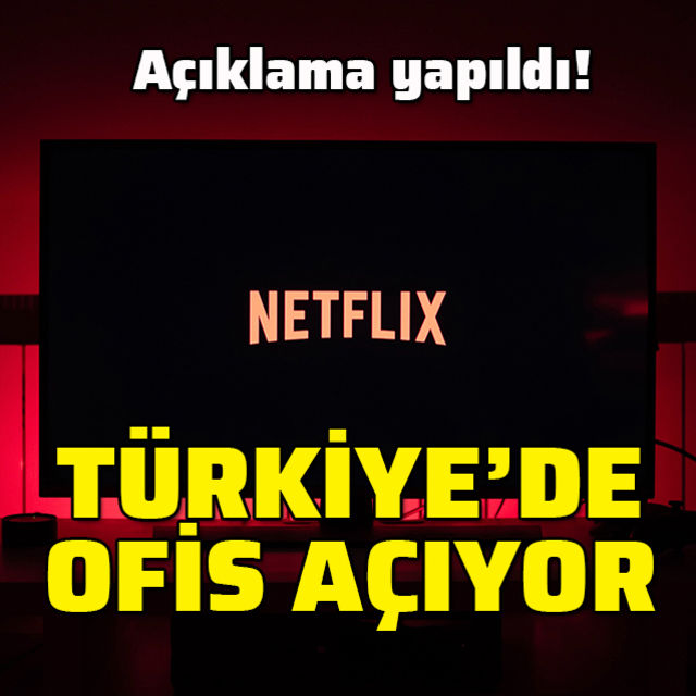Netflix Türkiye’de Ofis Açacağını Açıkladı